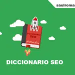 Diccionario SEO - Marketing Digital