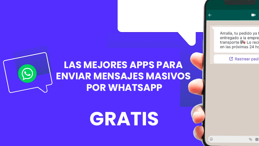app para enviar mensajes masivos por whatsapp gratis